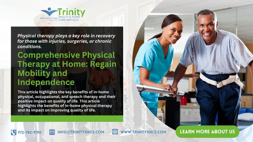 Comprehensive Physical Therapy at Home Regain Mobility and Independence