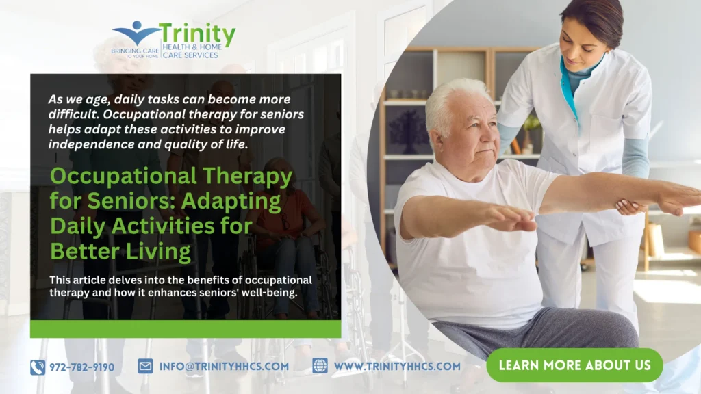 Occupational Therapy for Seniors Adapting Daily Activities for Better Living